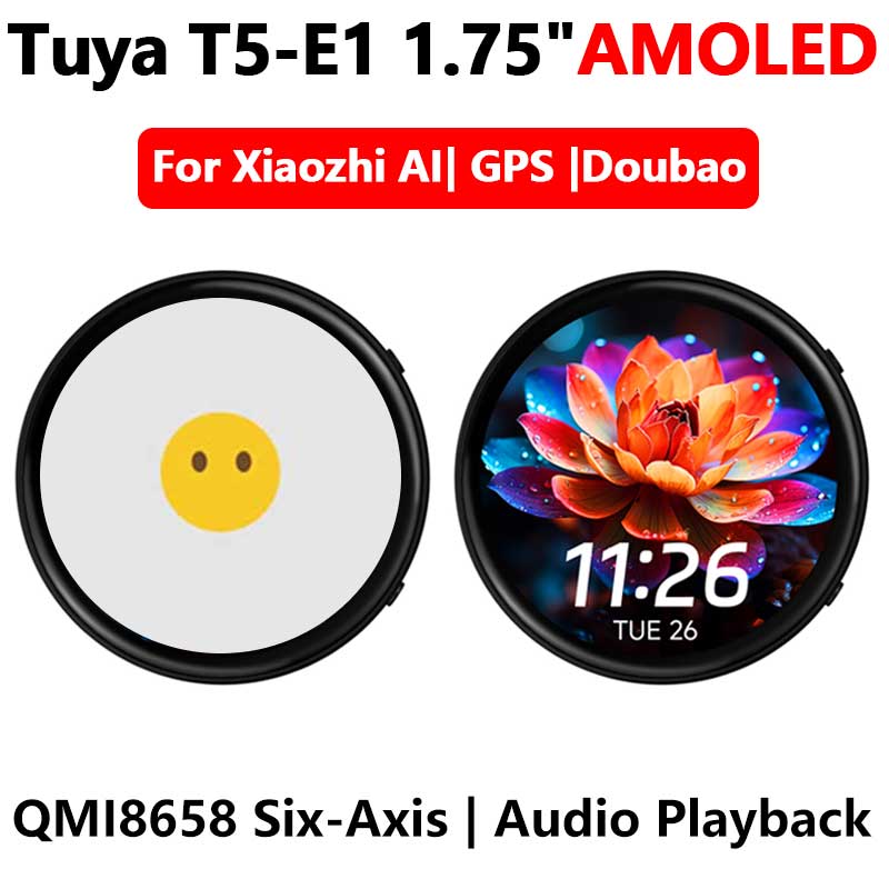 Tuya AI Voice Robot T5-E1 1.75 inch Round AMOLED TouchScreen GPS For XiaoZhi Development Board