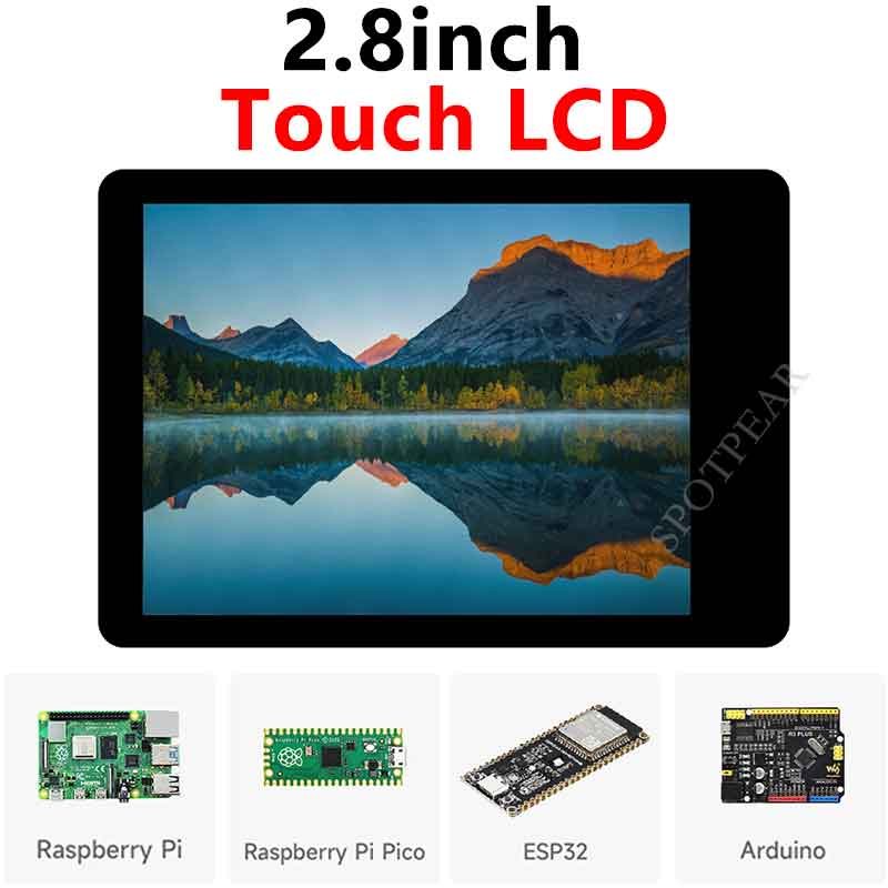 2.8inch Capacitive TouchScreen LCD Display ST7789 CST328 240x320 For Arduino/Raspberry Pi/ESP32/Pico