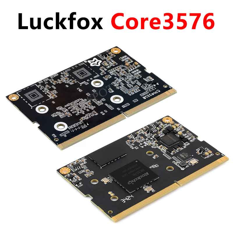 Luckfox Core3576 Rockchip RK3576 6TOPS / 8-Core 2.2G CPU / 4K Display /Dual Gigabit Ethernet /DDR4X