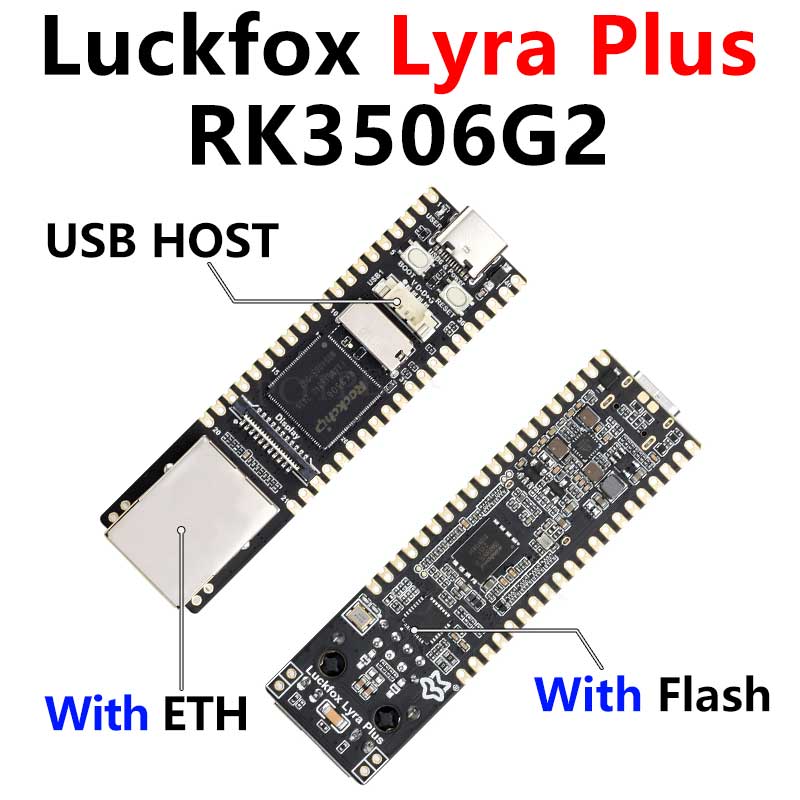 Luckfox Lyra Plus Flash-Boot RJ45 ETH Version RK3506G2 Rockchip Linux Board RK3506 For MIPI/DSI Display Cortex-A7