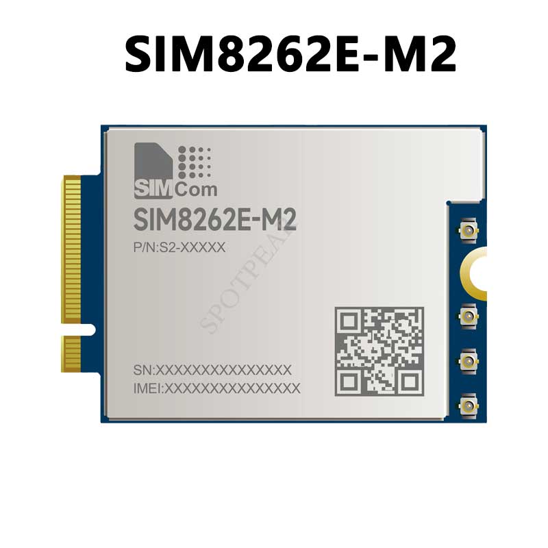 SIM8262E M2 3G/4G/5G/GNSS Sub-6G PCIe USB3.1 GPIO M.2 Moudle For LTE-A/NSA/SA For DFOTA /VoLTE For S