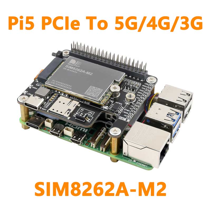 Raspberry Pi 5 PCIe to M.2 5G/4G/3G HAT With SIM8262A-M2