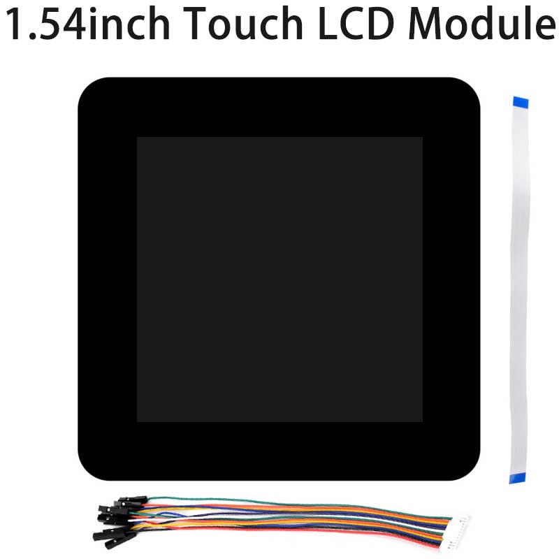 1.54inch LCD TouchScreen Display 240×240 ST7789S For Arduino /Raspberry Pi /ESP32 /Pico /STM32