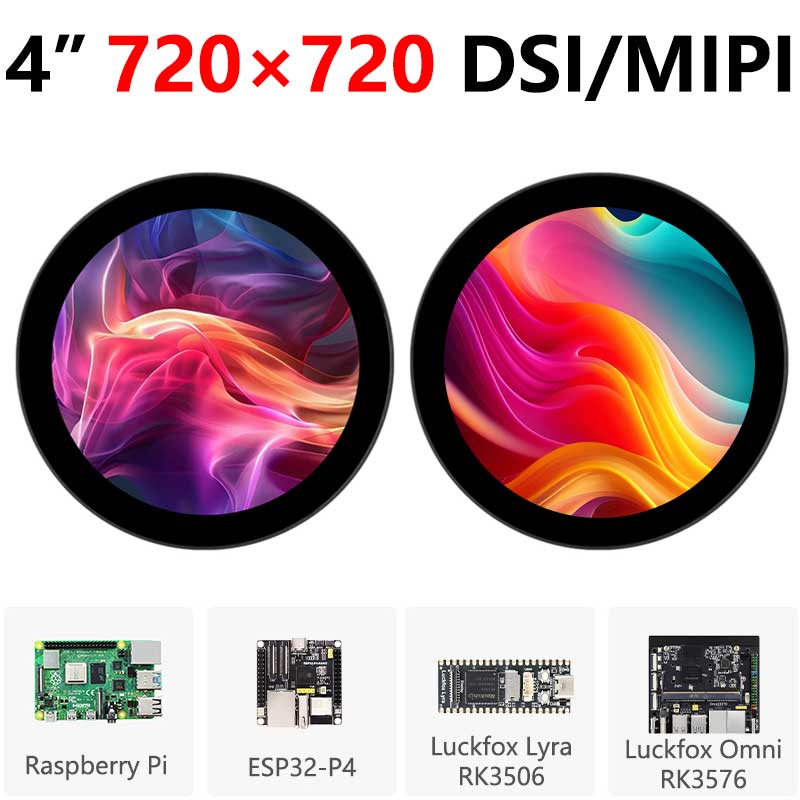 Raspberry Pi 4inch DSI MIPI LCD circle TouchScreen Display 4inch 720x720 For Luckfox Lyra RK3506/ESP32-P4/Luckfox Omni3576