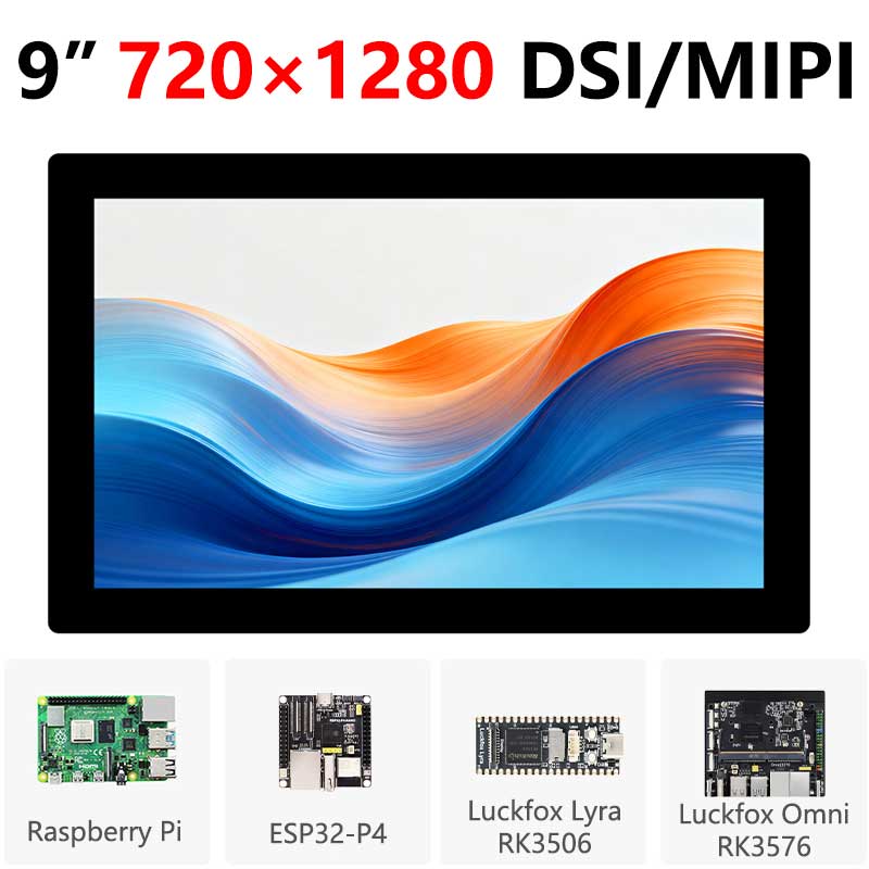 Raspberry Pi 9inch DSI MIPI LCD TouchScreen Display 9inch 720x1280 For Luckfox Lyra RK3506/ESP32-P4/Luckfox Omni3576